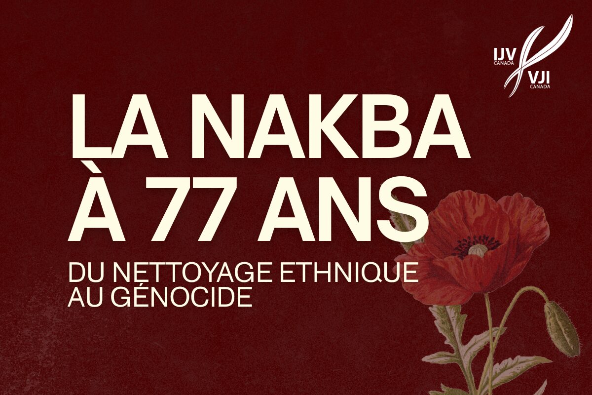 La Nakba à 77 ans : Du nettoyage ethnique au génocide