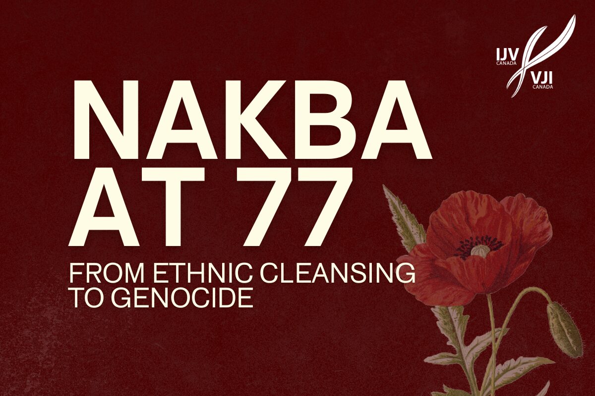 Nakba at 77: From Ethnic Cleansing to Genocide